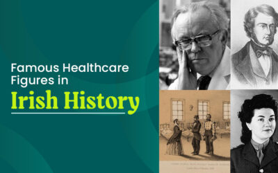 Famous Healthcare Figures in Irish History