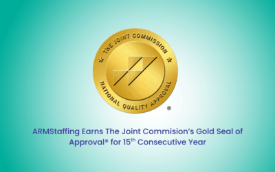 ARMStaffing Earns The Joint Commission’s Gold Seal of Approval for 15th Consecustive Year